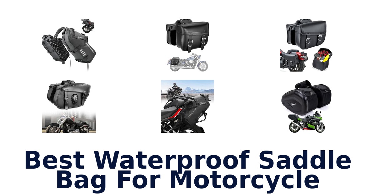 Best Waterproof Saddle Bag For Motorcycle