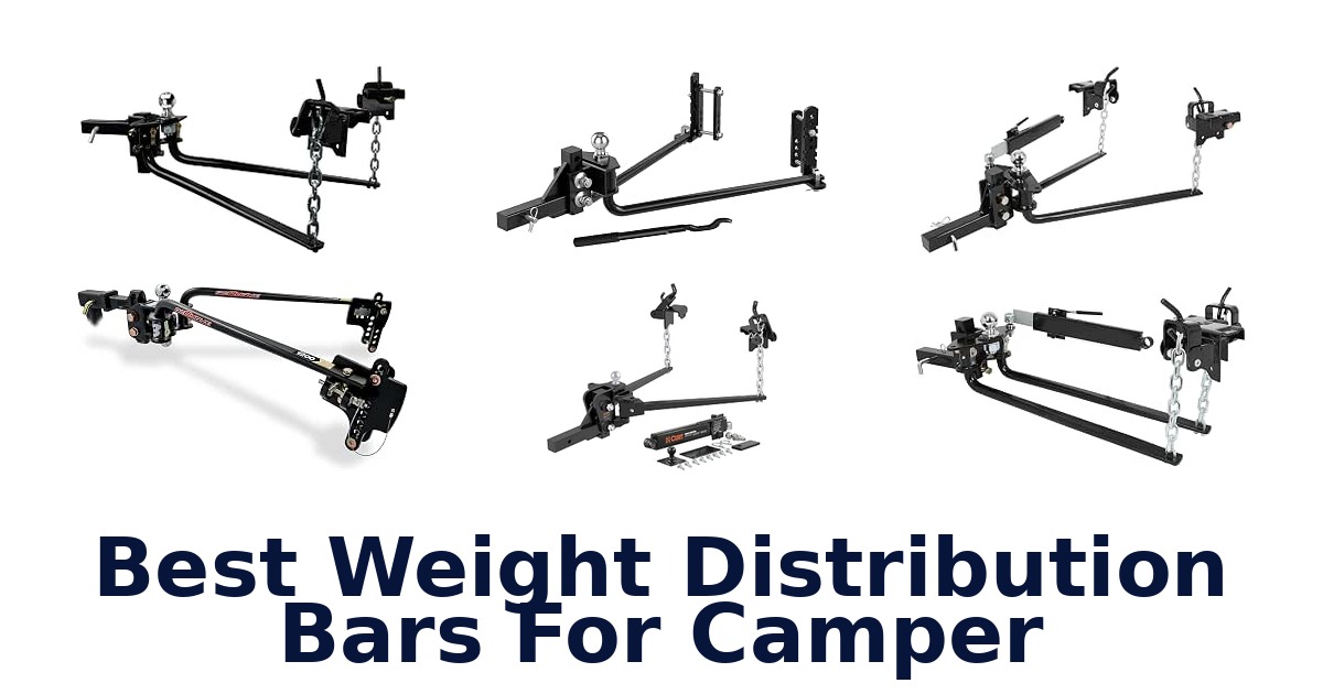 Best Weight Distribution Bars For Camper