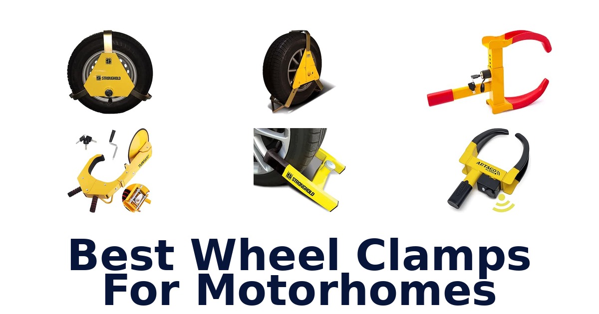 Best Wheel Clamps For Motorhomes