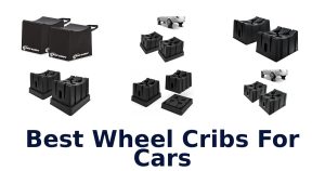 Best Wheel Cribs For Cars