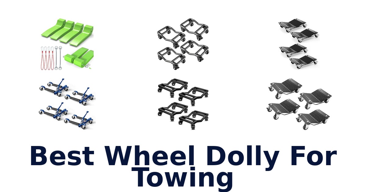 Best Wheel Dolly For Towing
