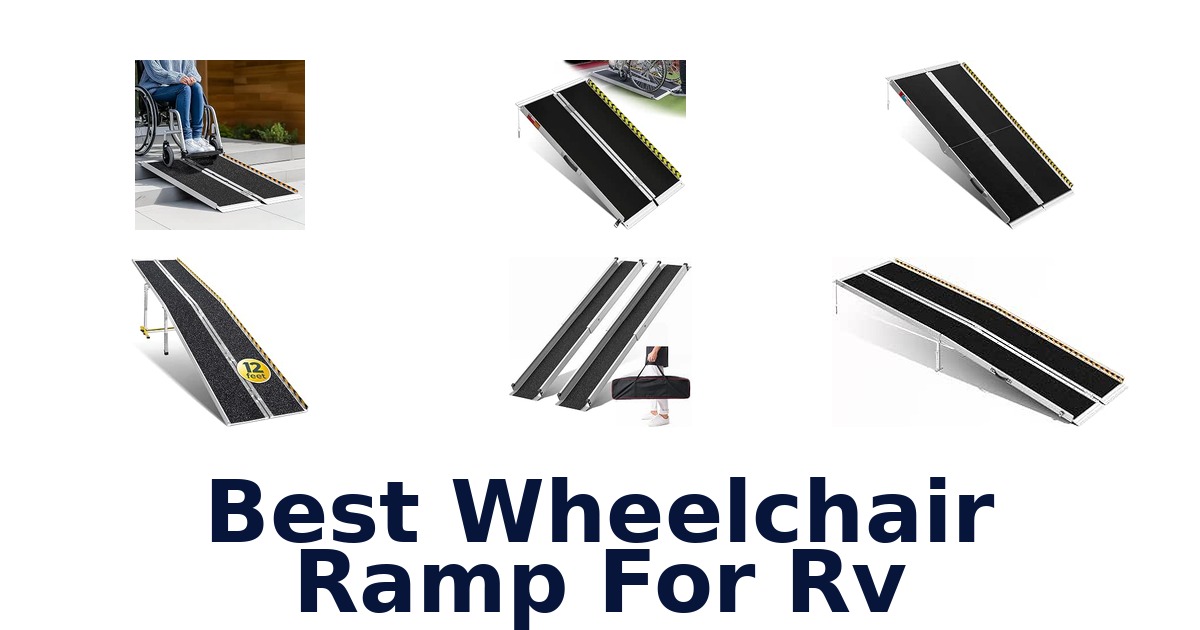 Best Wheelchair Ramp For RV
