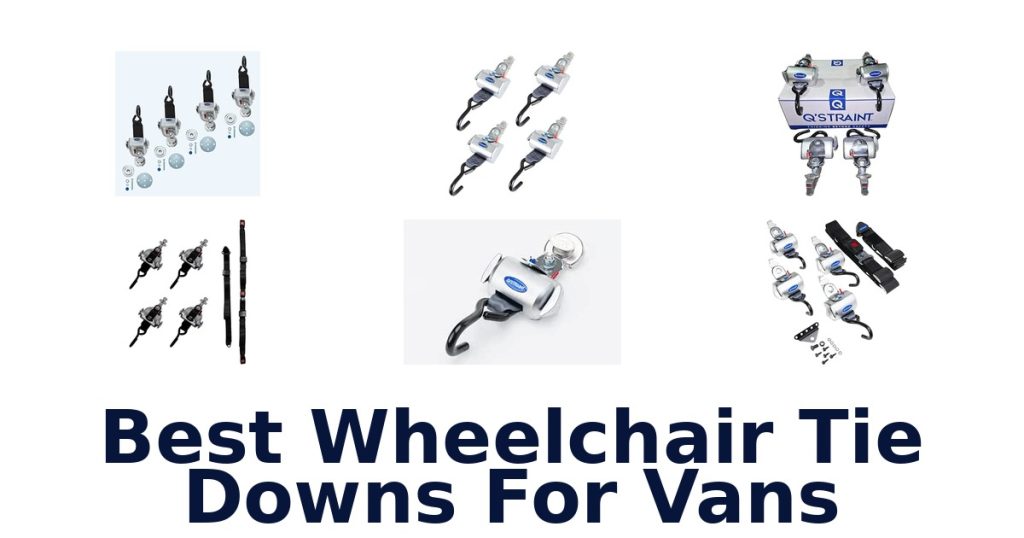Best Wheelchair Tie Downs For Vans