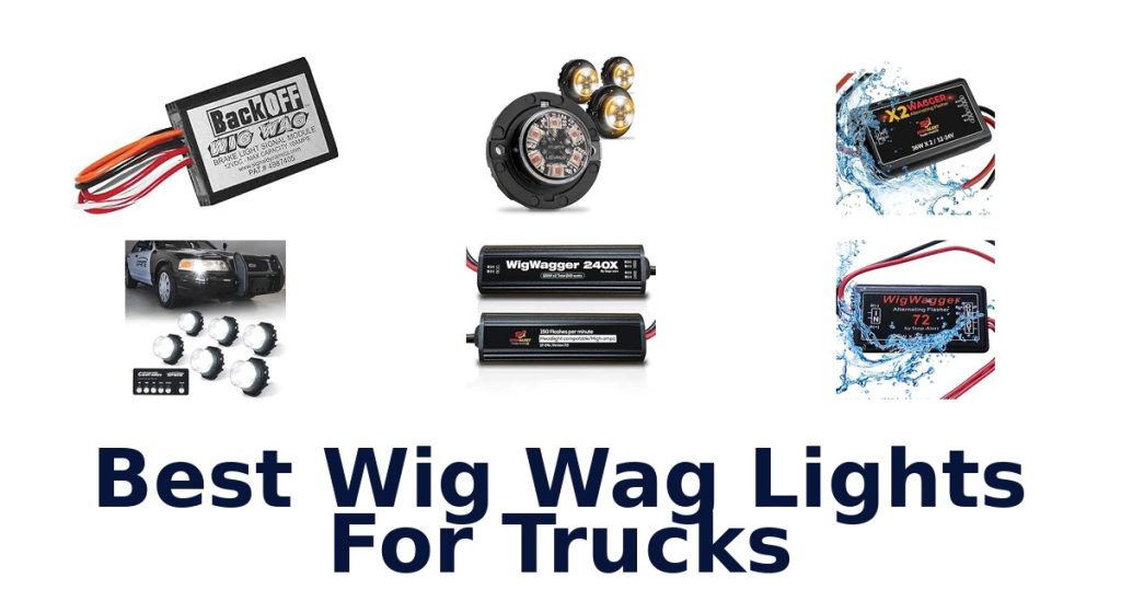 Best Wig Wag Lights For Trucks