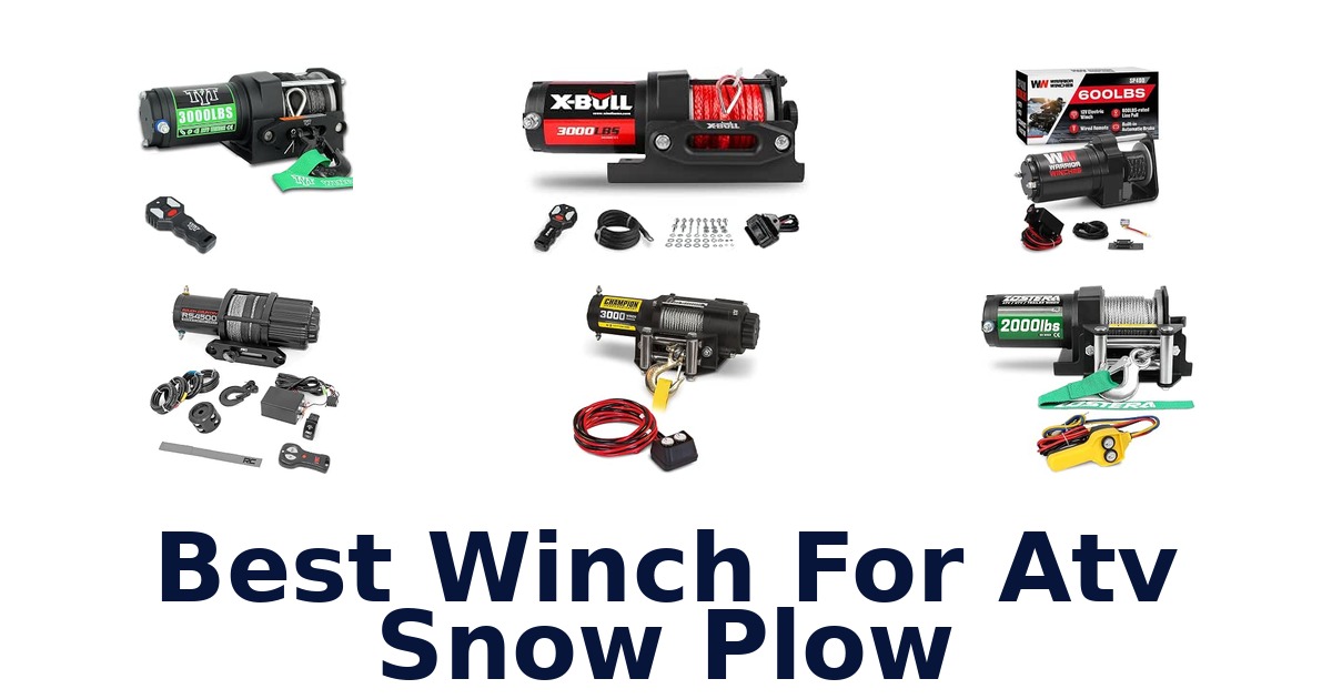 Best Winch For Atv Snow Plow