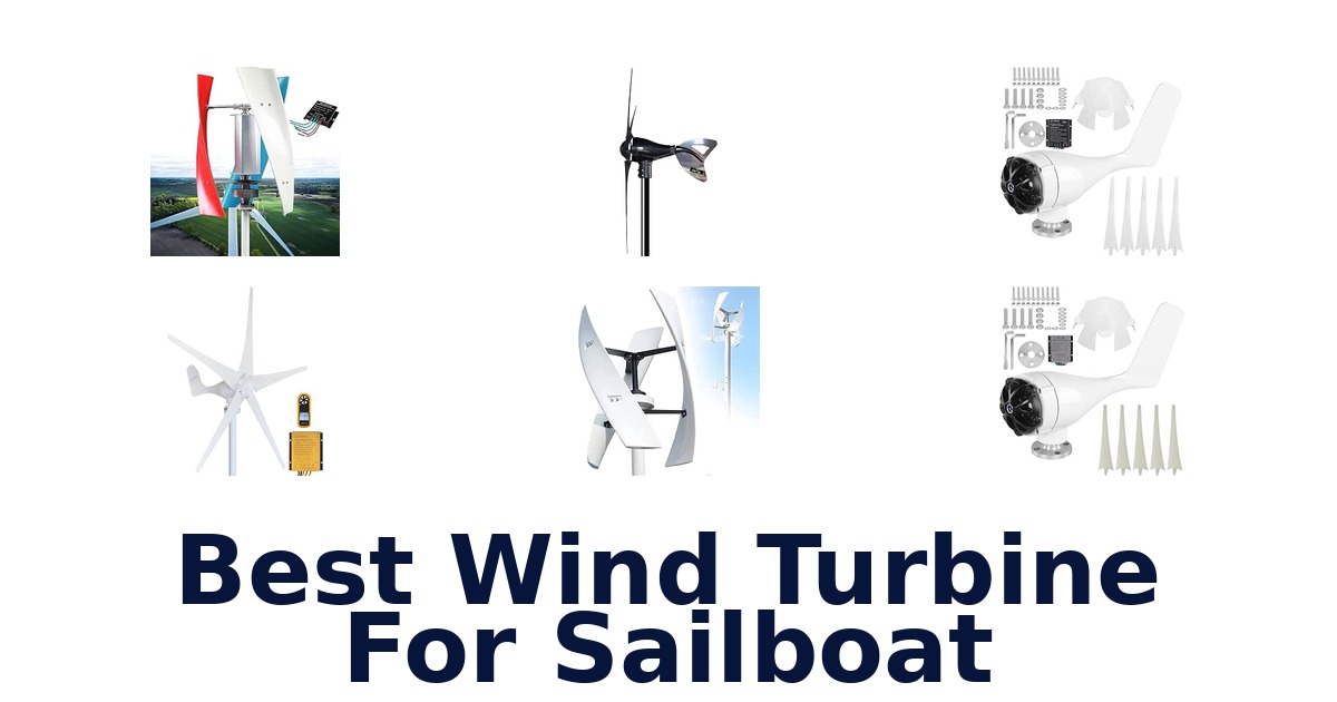 Best Wind Turbine For Sailboat