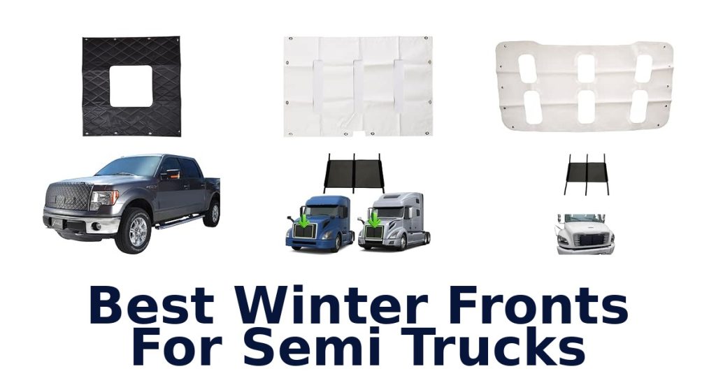 Best Winter Fronts For Semi Trucks