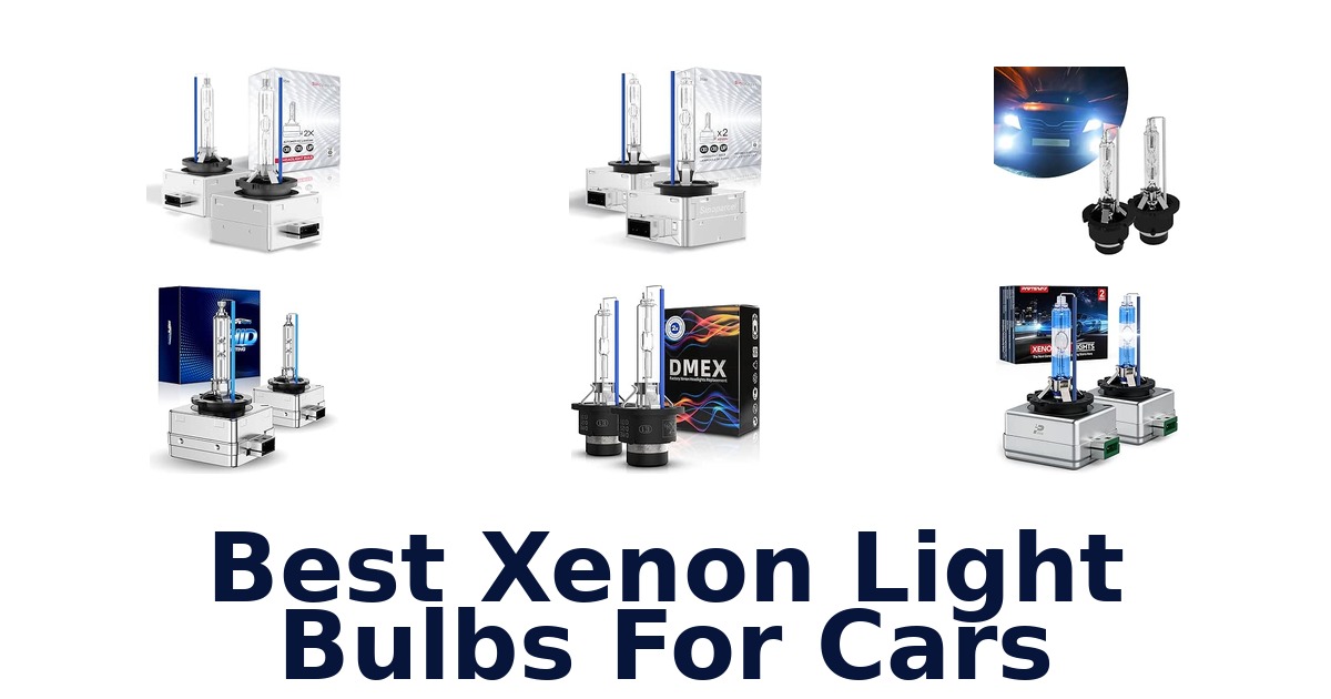 Best Xenon Light Bulbs For Cars