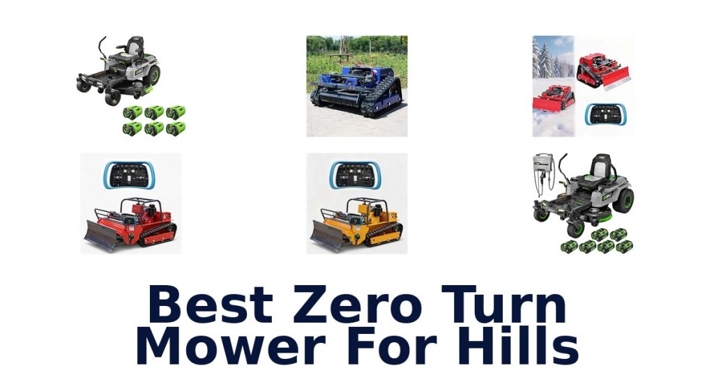 Best Zero Turn Mower For Hills